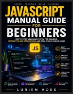 JAVASCRIPT MANUAL GUIDE FOR BEGINNERS