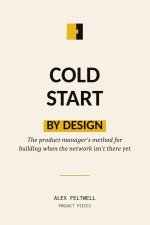 Cold Start by Design