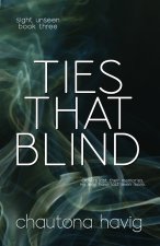 Ties That Blind