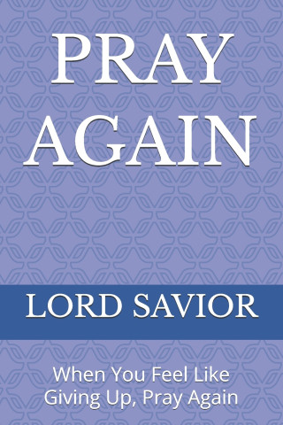 PRAY AGAIN