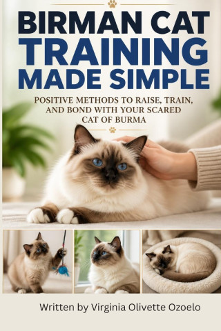 BIRMAN CAT TRAINING MADE SIMPLE