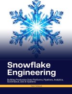 Snowflake Engineering