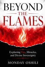 BEYOND THE FLAMES