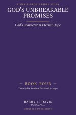 God's Unbreakable Promises Book Four