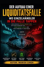 Der Aufbau einer Liquiditätsfalle