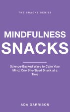 Mindfulness Snacks