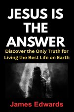 JESUS IS THE ANSWER