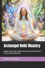 Archangel Reiki Mastery