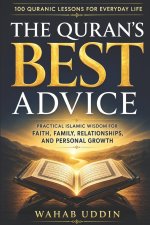 The Quran's Best Advice
