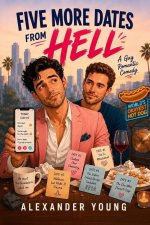 Five More Dates from Hell