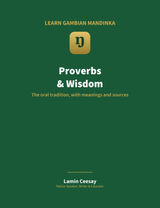 Mandinka Proverbs & Wisdom