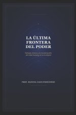 LA ÚLTIMA FRONTERA DEL PODER