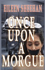 Once Upon a Morgue