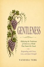 GENTLENESS