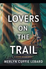 LOVERS ON THE TRAIL
