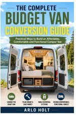 The Complete Budget Van Conversion Guide