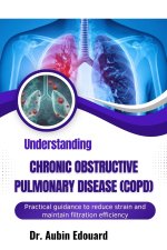 Understanding Chronic Obstructive Pulmonary Disease (Copd)
