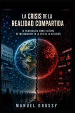LA CRISIS DE LA REALIDAD COMPARTIDA