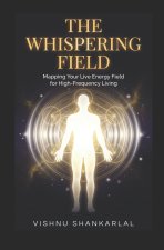 THE WHISPERING FIELD