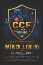 Clinical Cybersecurity Framework