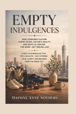 Empty Indulgences