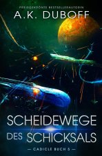 Scheidewege des Schicksals