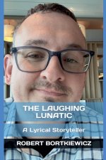 The Laughing Lunatic