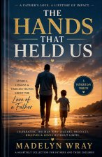 The Hand that Held US
