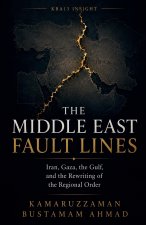 THE MIDDLE EAST FAULT LINES