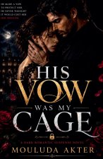 His Vow Was My Cage