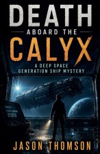 Death Aboard the Calyx
