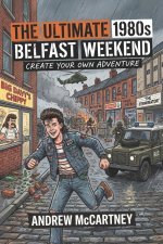 The Ultimate 1980s Belfast Weekend