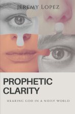 Prophetic Clarity
