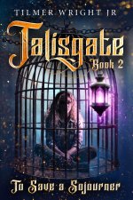 Talisgate Book Two