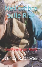 Nell'ombra sulle Rive