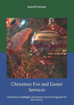 Christmas Eve and Easter Services
