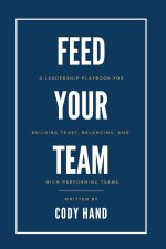 Feed Your Team