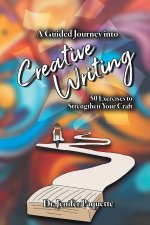 A Guided Journey into Creative Writing