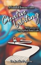A Guided Journey into Creative Writing