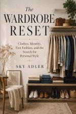 The Wardrobe Reset