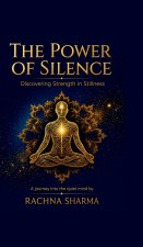 THE POWER OF SILENCE