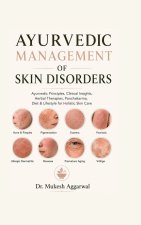 AYURVEDIC MANAGEMENT OF SKIN DISORDERS