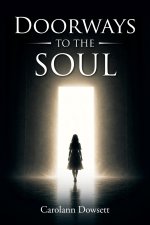 Doorways to the Soul