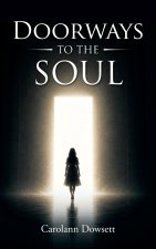 Doorways to the Soul