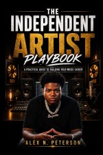 The Independent Artist Playbook