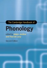 The Cambridge Handbook of Phonology