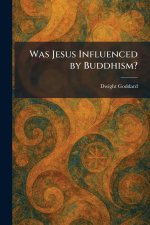 Was Jesus Influenced by Buddhism?