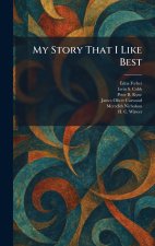 My Story That I Like Best