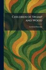 Children of Swamp and Wood