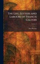 The Life, Letters and Labours of Francis Galton